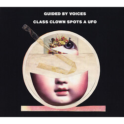 Guided By Voices Class Clown Spots A UFO