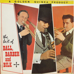 Kenny Ball And His Jazzmen / Chris Barber's Jazz Band / Acker Bilk And His Paramount Jazz Band The Best Of Ball, Barber And Bilk