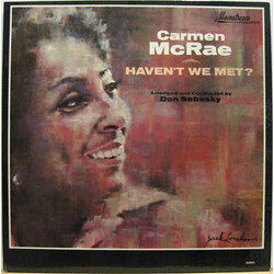 Carmen McRae Haven't We Met?