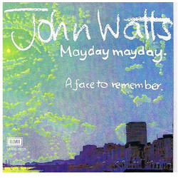 John Watts Mayday Mayday