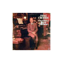 Bing Crosby That's What Life Is All About