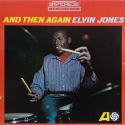 Elvin Jones And Then Again