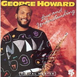 George Howard Love And Understanding