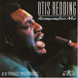 Otis Redding Remember Me (22 Previously Unissued Tracks)