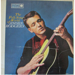 Jimmie Rodgers (2) The Folk Song World Of Jimmie Rodgers