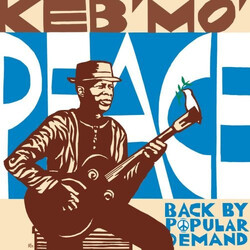 Keb' Mo' Peace... Back By Popular Demand