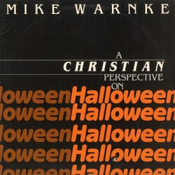 Mike Warnke A Christian Perspective On Halloween