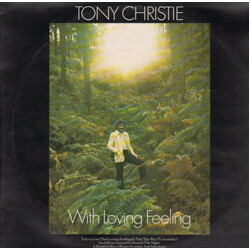 Tony Christie With Loving Feeling