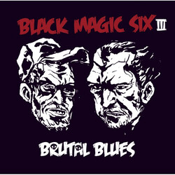 Black Magic Six III Brutal Blues