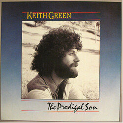 Keith Green (2) The Prodigal Son
