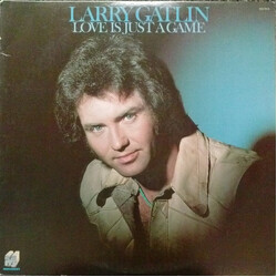 Larry Gatlin Love Is Just A Game