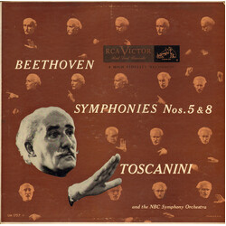 Ludwig Van Beethoven / Arturo Toscanini / NBC Symphony Orchestra Symphonies Nos. 5 & 8