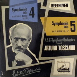 Ludwig van Beethoven / Arturo Toscanini / NBC Symphony Orchestra Symphonie No. 4 En Si Bémol Majeur Op. 60 / Symphonie No. 5 En Ut Mineur Op. 67