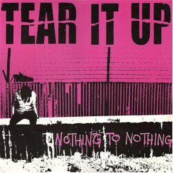 Tear It Up Nothing To Nothing