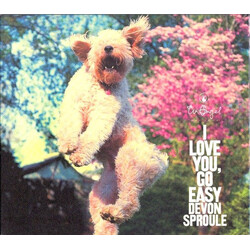 Devon Sproule I Love You, Go Easy