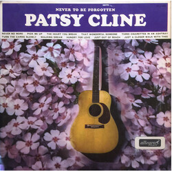 Patsy Cline Never To Be Forgotten