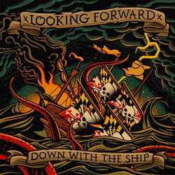 xLooking Forwardx Down With The Ship