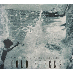 Cold Specks I Predict A Graceful Expulsion
