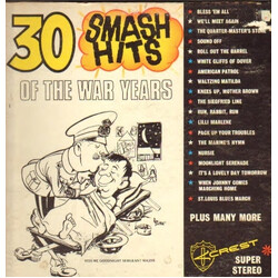 R.A.A.F. Central Band / Chorus Of The R.A.A.F. 30 Smash Hits Of The War Years