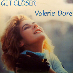 Valerie Dore Get Closer Vinyl 12"