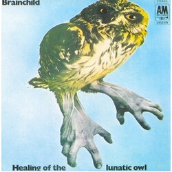 Brainchild (9) Healing Of The Lunatic Owl