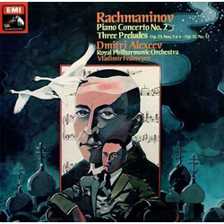 Sergei Vasilyevich Rachmaninoff / Dmitri Alexeev / The Royal Philharmonic Orchestra / Vladimir Fedoseyev Piano Concerto No. 2 / Three Preludes