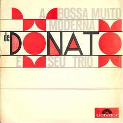 João Donato & Seu Trio A Bossa Muito Moderna De Donato E Seu Trio Vinyl LP