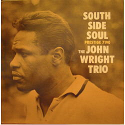 The John Wright Trio South Side Soul
