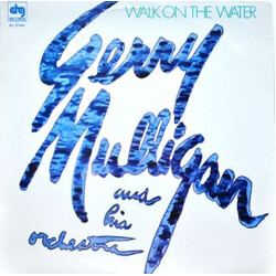 Gerry Mulligan And His Orchestra Walk On The Water