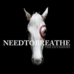 NEEDTOBREATHE The Outsiders
