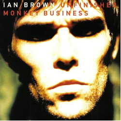 Ian Brown Unfinished Monkey Business