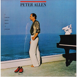 Peter Allen I Could Have Been A Sailor