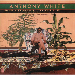 Anthony White Could It Be Magic