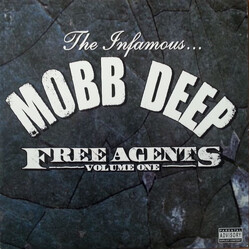 Mobb Deep Free Agents - Volume One