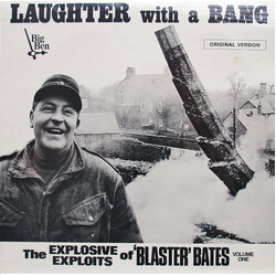 Blaster Bates Laughter With A Bang (The Explosive Exploits of 'Blaster' Bates Volume One)