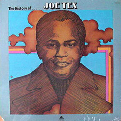 Joe Tex The History Of Joe Tex