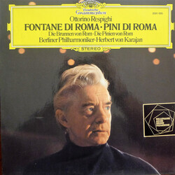 Ottorino Respighi / Berliner Philharmoniker / Herbert von Karajan Fontane Di Roma • Pini Di Roma