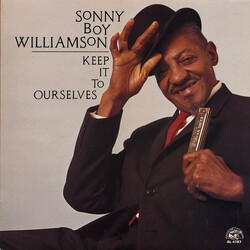 Sonny Boy Williamson (2) Keep It To Ourselves