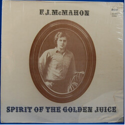 F. J. McMahon Spirit Of The Golden Juice