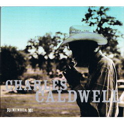 Charles Caldwell Remember Me