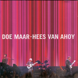 Doe Maar Hees Van Ahoy