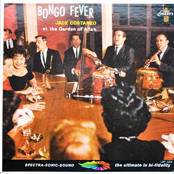 Jack Costanzo Bongo Fever Jack Costanzo At The Garden Of Allah