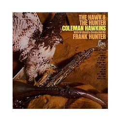 Coleman Hawkins/Frank Hunter (2) The Hawk And The Hunter