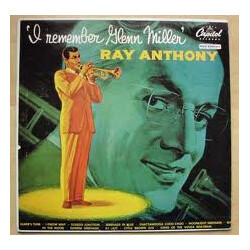 Ray Anthony & His Orchestra I Remember Glenn Miller