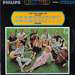 The Serendipity Singers Take Your Shoes Off With The Serendipity Singers