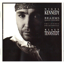 Nigel Kennedy / Johannes Brahms / The London Philharmonic Orchestra / Klaus Tennstedt Violin Concerto