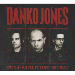 Danko Jones Rock And Roll Is Black And Blue