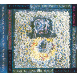 The Residents Our Finest Flowers Vinyl LP
