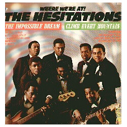 The Hesitations Where We're At!