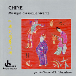 Zhongguo Minjian Yishu Tuan Chine: Musique Classique Vivante